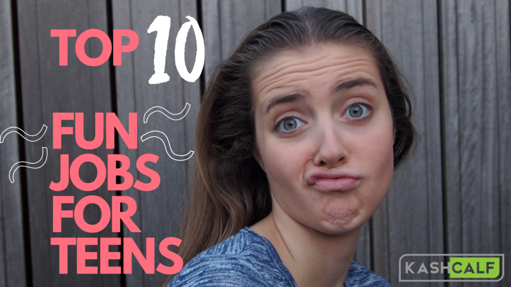 top-10-fun-jobs-for-teens-kashcalf-kids-financial-education-kashcalf